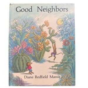 Good Neighbors Diane Redfield Massie Childrens Book Weekly Reader Edition 1972